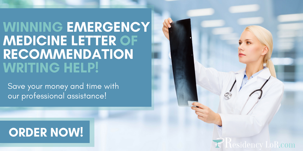 emergency medicine residency letter of recommendation sample what should a radiology residency letter of recommendation say